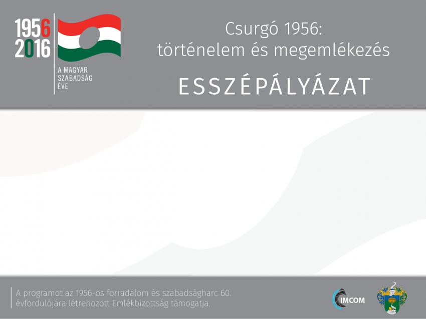 Csurgó 1956: történelem és megemlékezés - esszépályázat