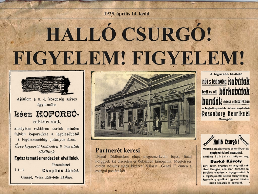 Halló Csurgó! Figyelem! Figyelem!