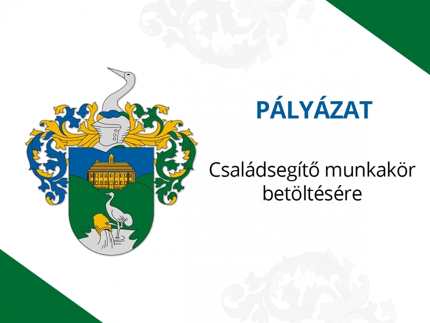 Pályázat családsegítő munkakör betöltésére