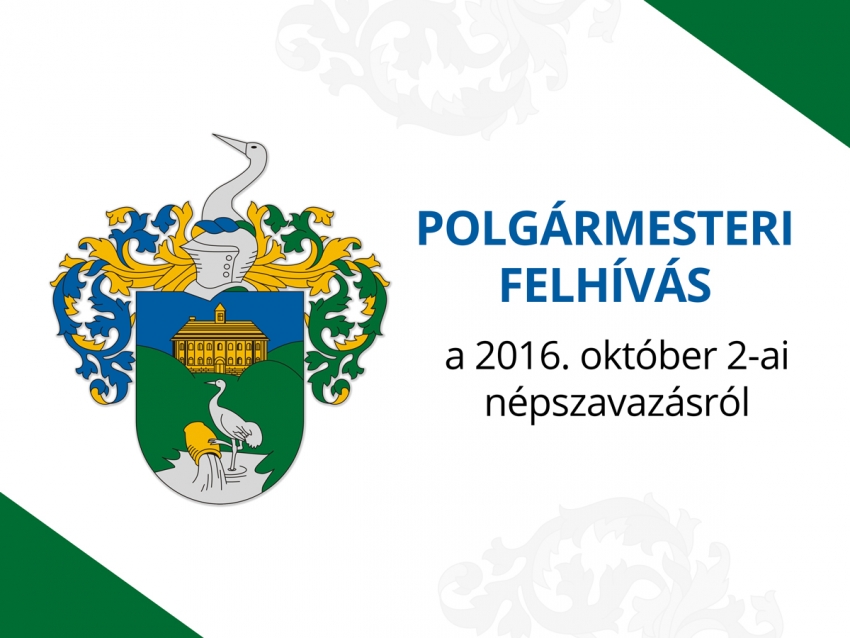 Polgármesteri felhívás a 2016. október 2-ai népszavazásról