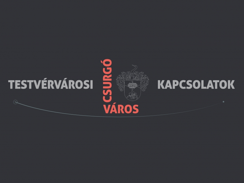 Infografikán Csurgó Város testvérvárosi kapcsolatai