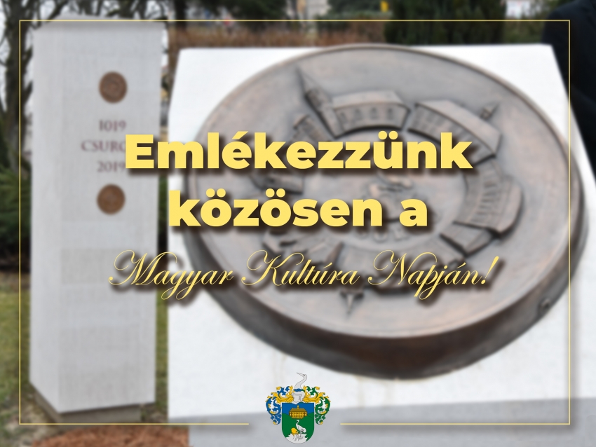 Eml&eacute;kezz&uuml;nk k&ouml;z&ouml;sen a Magyar Kult&uacute;ra Napj&aacute;n!