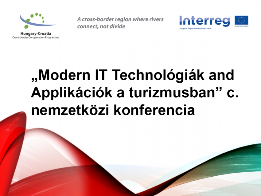 Meghívó - „Modern IT Technológiák and Applikációk  a turizmusban” c. nemzetközi konferenciára